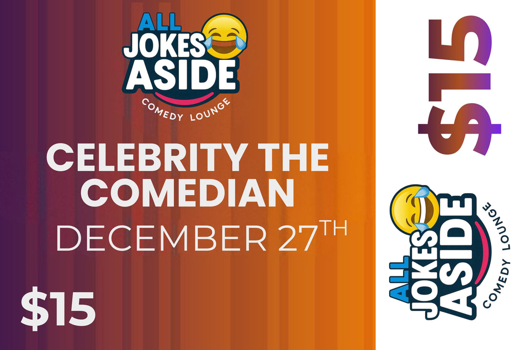 Celebrity the comedian  -  12/27/2025