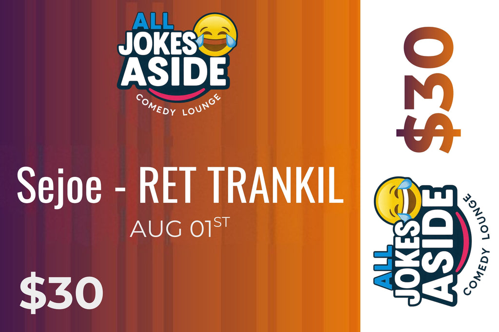 Sejoe - RET TRANKIL General Admission - 08/1/2026