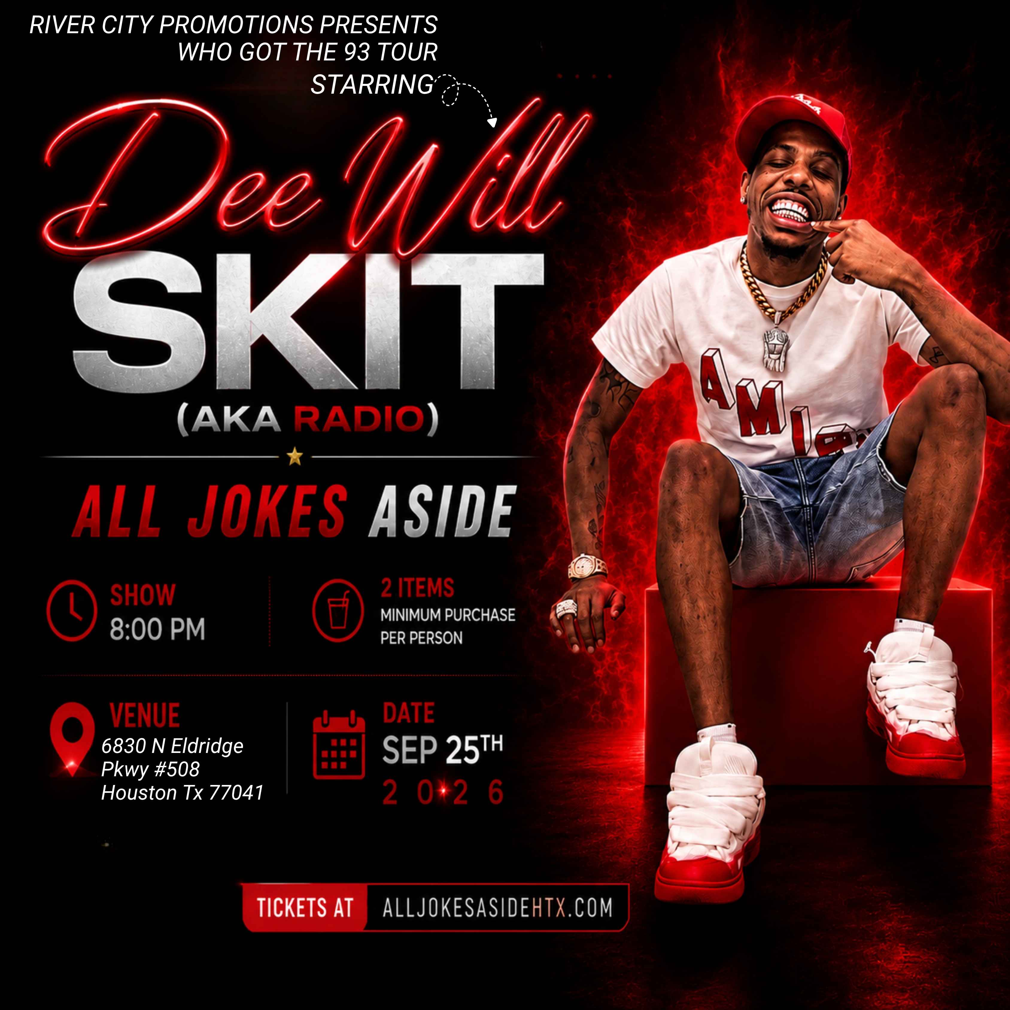 Dee Will Skit (AKA Radio) General Admission